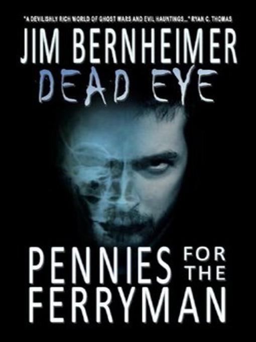Title details for Dead Eye by Jim Bernheimer - Available